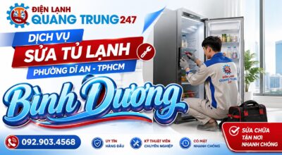 Dịch Vụ Sửa Tủ Lạnh Phường Dĩ An- TPHCM