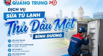 Sửa Tủ Lạnh Thủ Dầu Một Bình Dương
