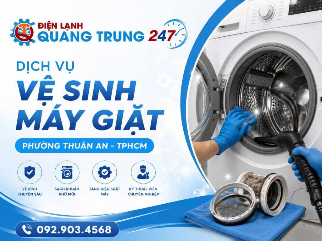 Vệ Sinh Máy Giặt Thuận An Bình Dương – Dịch Vụ Chuyên Nghiệp, Uy Tín