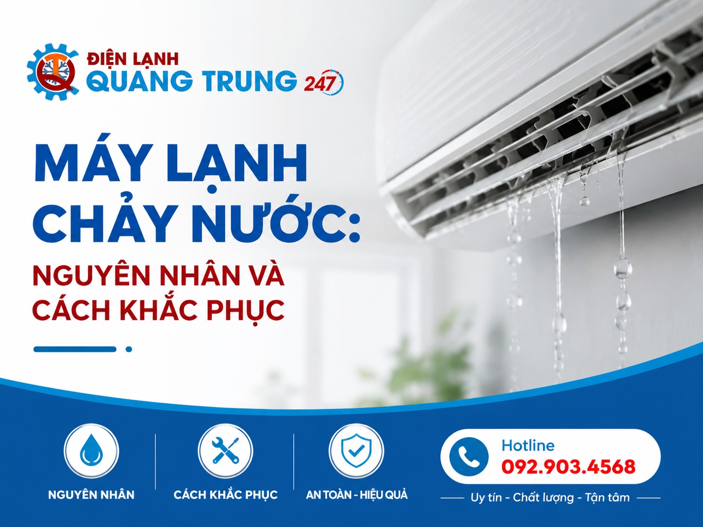 Máy Lạnh Chảy Nước: Nguyên Nhân và Cách Khắc Phục Triệt Để Tại Nhà 2 Máy Lạnh Chảy Nước