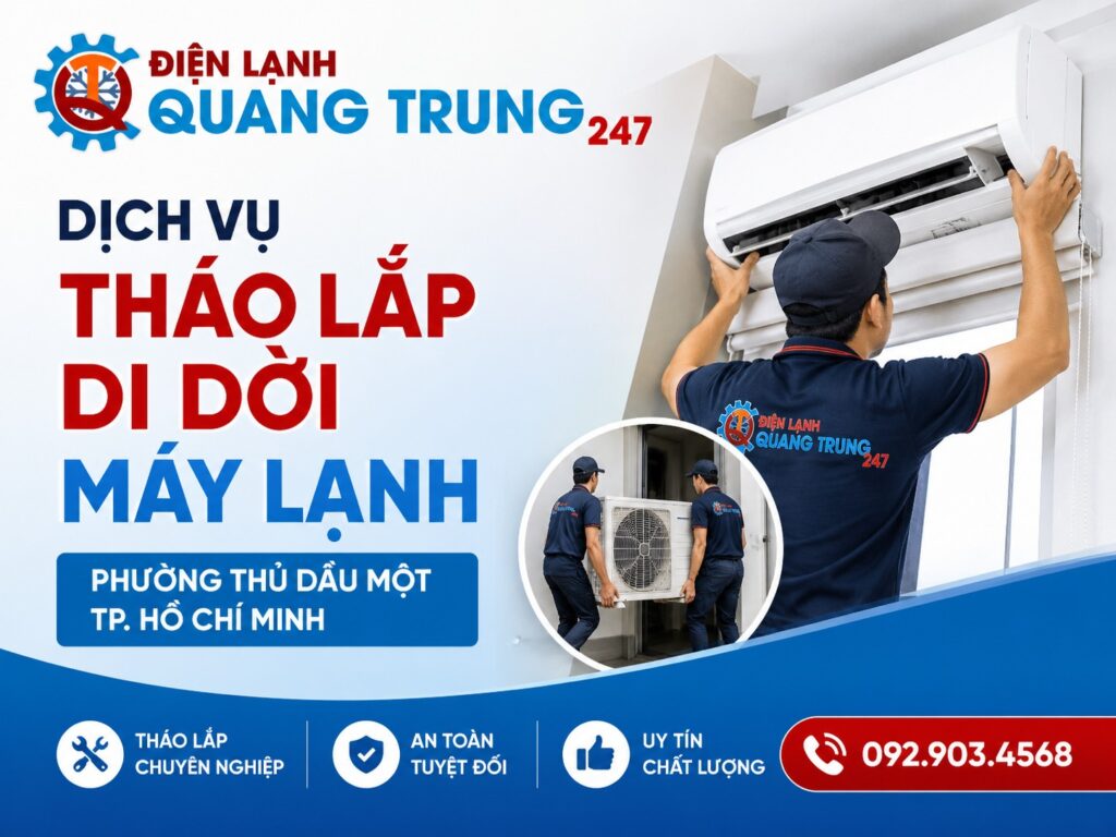 Dịch Vụ Tháo Lắp Di Dời Máy Lạnh Thủ Dầu Một Bình Dương Chuyên Nghiệp