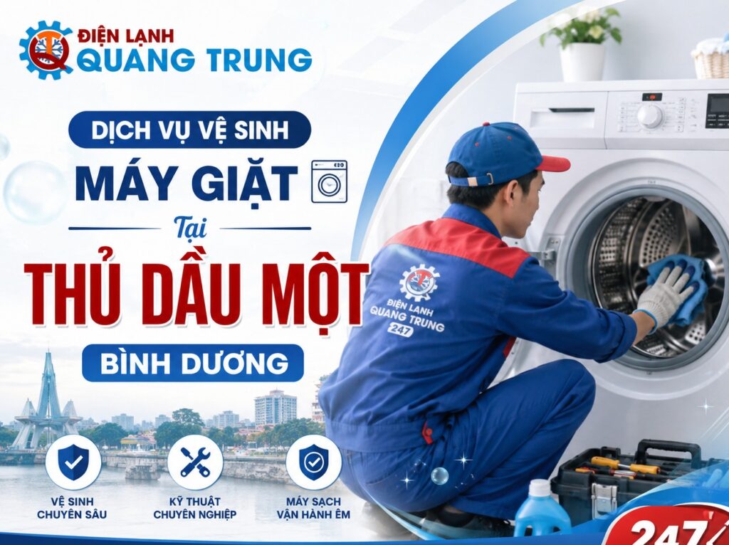 Vệ Sinh Máy Giặt Thủ Dầu Một Bình Dương: Dịch Vụ Chuyên Nghiệp, Uy Tín