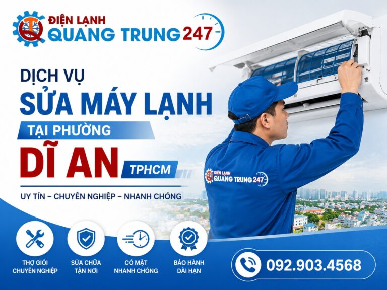 Dịch Vụ Sửa Máy Lạnh Tại Phường Dĩ An TPHCM